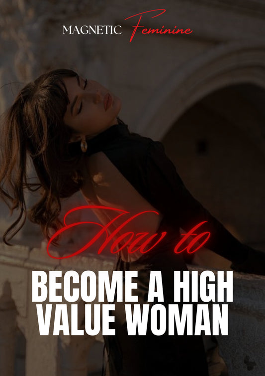 How to become a high value woman