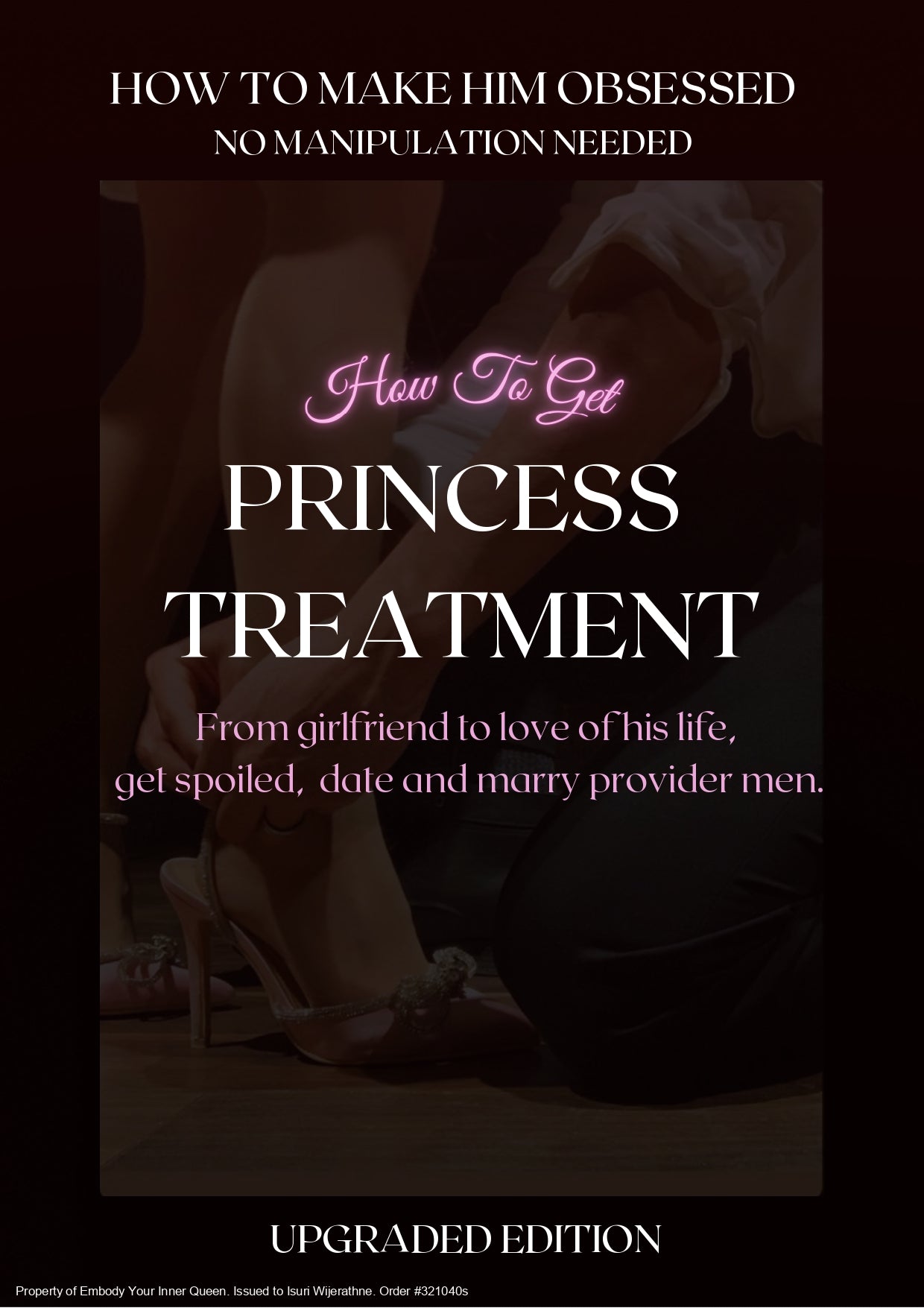 How To Get Princess Treatment